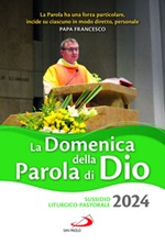 La domenica della Parola di Dio. Sussidio liturgico-pastorale 2024 Libro di 