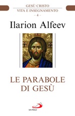 Le parabole di Gesù Libro di  Ilarion Alfeev
