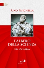 L'albero della scienza. Dio e/o Galileo Libro di  Rino Fisichella