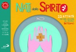 Nati dallo spirito. 22 attività per fare memoria del proprio battesimo Libro di  Laura Salvi