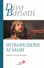 Introduzione ai salmi Libro di  Divo Barsotti