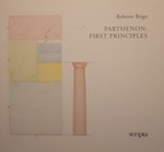 Parthenon: first principles. Ediz. italiana e inglese Libro di  Roberto Brigo