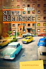 Suite berlinese Ebook di  Massimo Miro