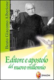 Beato Giacomo Alberione. Editore e apostolo del nuovo millennio Libro di  Giuseppe Lacerenza