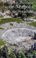 Le parc archéologique de Neapolis de Syracuse Libro di  Antonella Di Noto