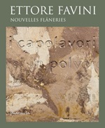 Ettore Favini. Nouvelles flâneries. Ediz. illustrata Libro di  Valentina Rossi