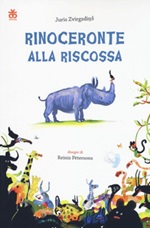 Rinoceronte alla riscossa Libro di  Juris Zvirgzdins