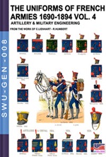 The uniforms of french armies 1690-1894. Vol. 4: Libro di  Constance Lienhart