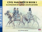 Civil War sketch book. Vol. 1: Libro di  Luca Stefano Cristini