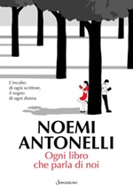 Ogni libro che parla di noi Ebook di  Noemi Antonelli