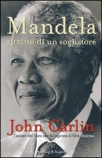 Mandela. Ritratto di un sognatore Libro di  John Carlin