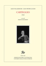 Carteggio. 1910 Libro di  Gian Pietro Lucini, Aldo Palazzeschi
