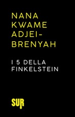 I 5 della Finkelstein Ebook di  Nana Kwame Adjei-Brenyah