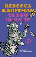 Vengo io da te Ebook di  Rebecca Kauffman