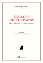 L' Europe des écrivains. Des Lumières à la crise actuelle Ebook di 