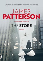The Store. Nuova ediz. Libro di  Richard DiLallo, James Patterson