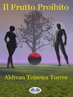 Il frutto proibito Ebook di  Aldivan Teixeira Torres