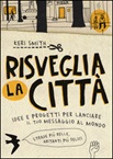 Corraini Finisci questo libro. Esercizi pratici per conoscere il