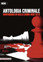 Garfagnana in Giallo Barga Noir 2019. Antologia criminale Libro di 
