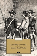 Ettore Caraffa Ebook di  Eugenio Torelli Viollier