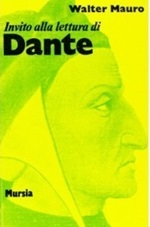 Invito alla lettura di Dante Alighieri Libro di  Walter Mauro