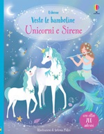 Unicorni e Sirene. Con adesivi, Fiona Watt italiani