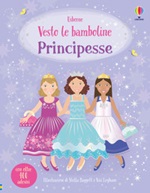 Principesse. Con adesivi. Ediz. a colori Libro di  Fiona Watt