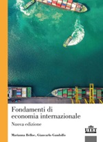 Fondamenti di economia internazionale. Nuova ediz. Libro di  Marianna Belloc, Giancarlo Gandolfo