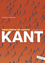 Finalmente ho capito la filosofia di Kant Ebook di  Raffaele Cardone