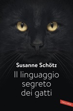 Il linguaggio segreto dei gatti Ebook di  Susanne Schötz
