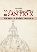 Estratto del Catechismo Maggiore di San Pio X. Il Credo o Simbolo apostolico Libro di 