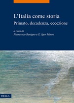 L' Italia come storia. Primato, decadenza, eccezione Ebook di 