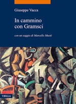 In cammino con Gramsci Ebook di  Giuseppe Vacca