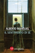 Il sentimento di sé Ebook di  Alberto Manguel