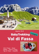 BabyTrekking. Val di Fassa Libro di  Azzurra Forti