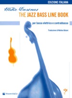 The jazz bass line book. Per basso elettrico e contrabbasso. Metodo Libro di  Mike Downes