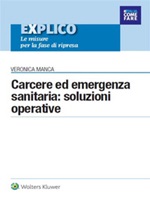 Carcere ed emergenza sanitaria: soluzioni operative Ebook di  Veronica Manca